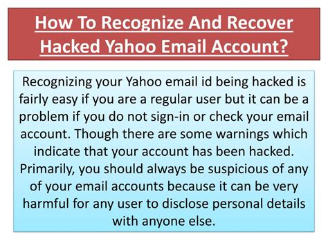 Recognize a hacked Yahoo Mail account .